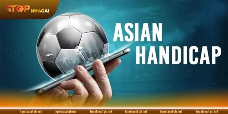 Kèo châu Á là kèo cược đặc trưng tại nhiều nhà cái. 